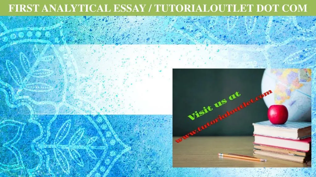 first analytical essay tutorialoutlet dot com
