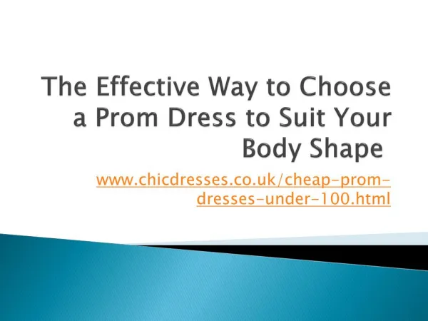The Effective Way to Choose a Prom Dress to Suit Your Body Shape 