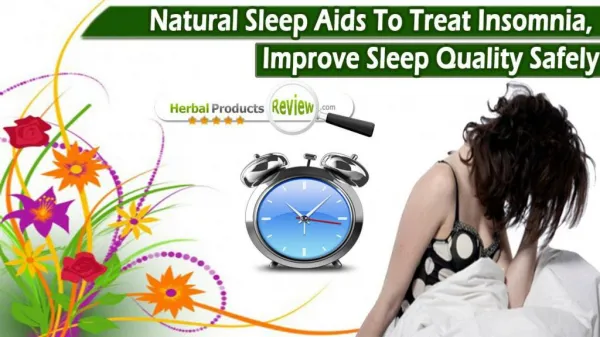 Natural Sleep Aids To Treat Insomnia, Improve Sleep Quality Safely