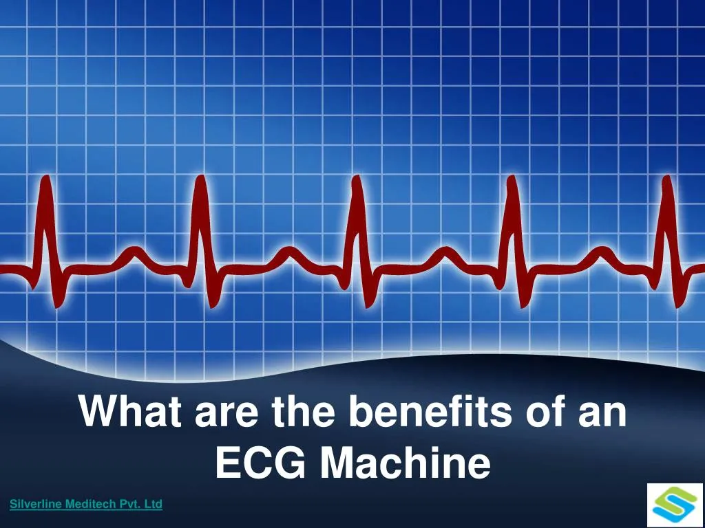 what are the benefits of an ecg machine