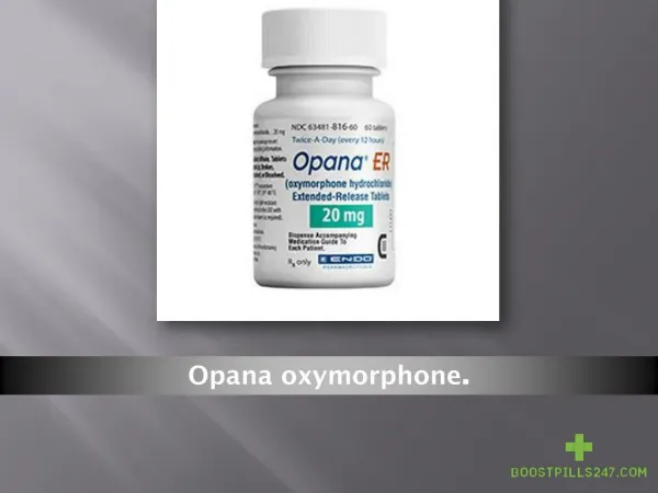 Opana oxymorphone