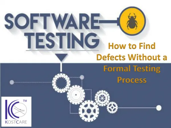 How to Find Defects Without a Formal Testing Process