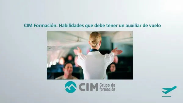 CIM Valencia: Habilidades que debe tener un auxiliar de vuelo