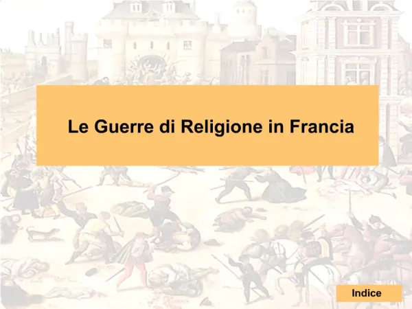 Le Guerre di Religione in Francia