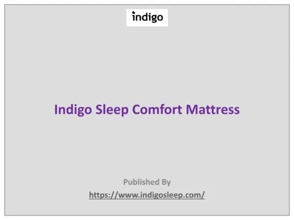 Indigo Sleep Comfort Mattress