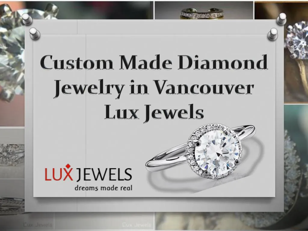 custom made diamond jewelry in vancouver lux jewels