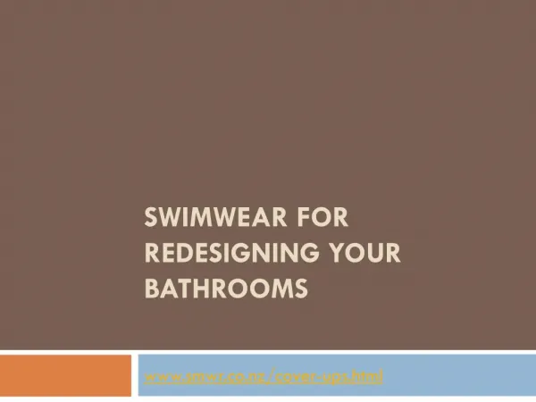 Swimwear For Redesigning Your Bathrooms