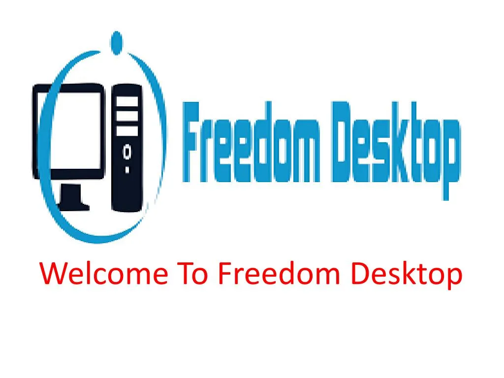 welcome to freedom desktop