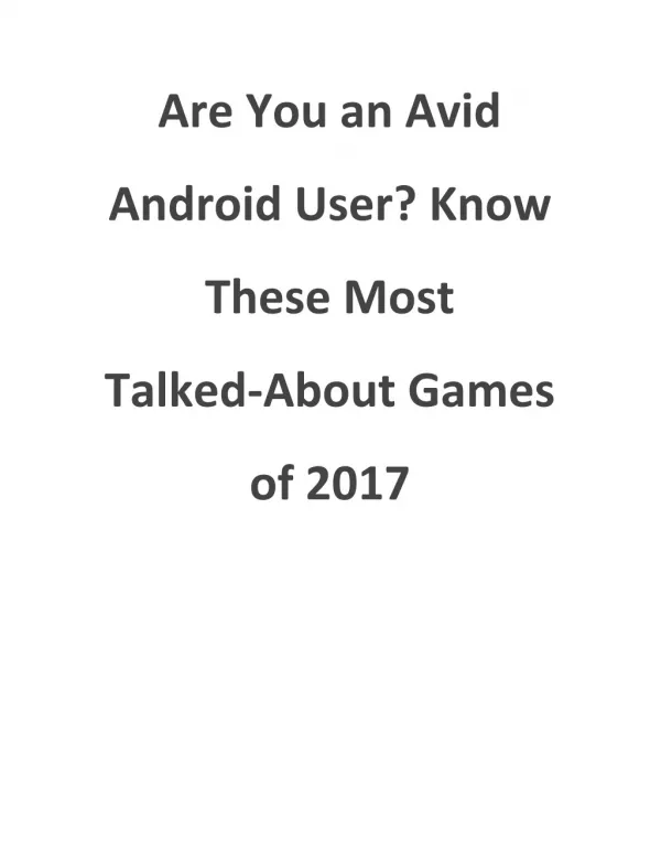 Are You an Avid Android User? Know These Most Talked-About Games of 2017