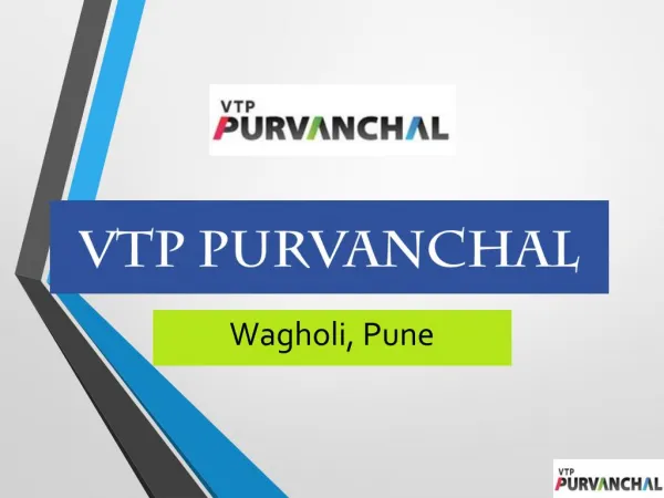 VTP Purvanchal - Wagholi, Pune | Price List