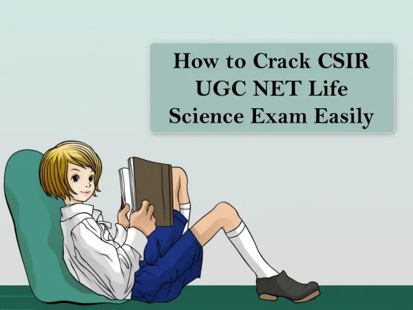 How to Crack CSIR UGC NET Life Science Exam Easily
