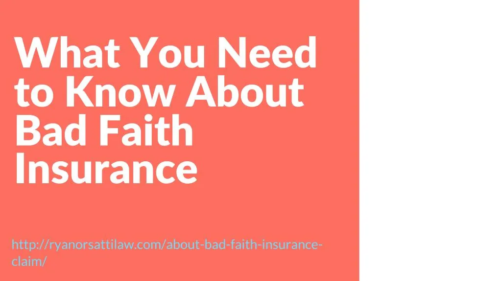 what you need to know about bad faith