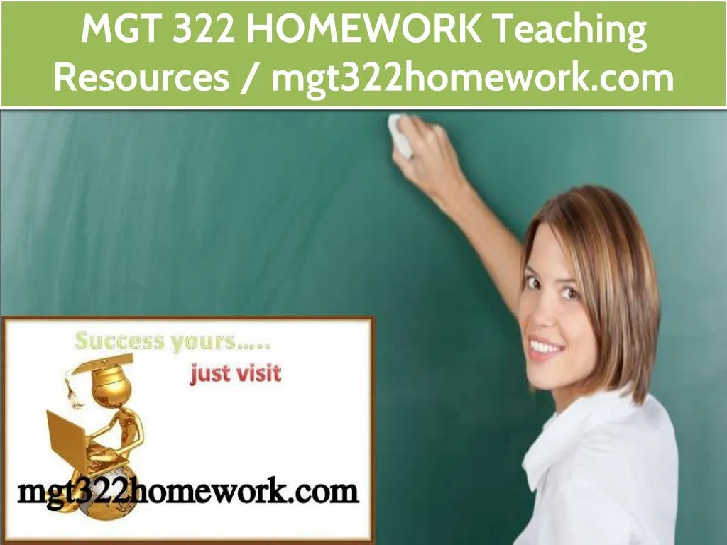 mgt 322 homework teaching resources