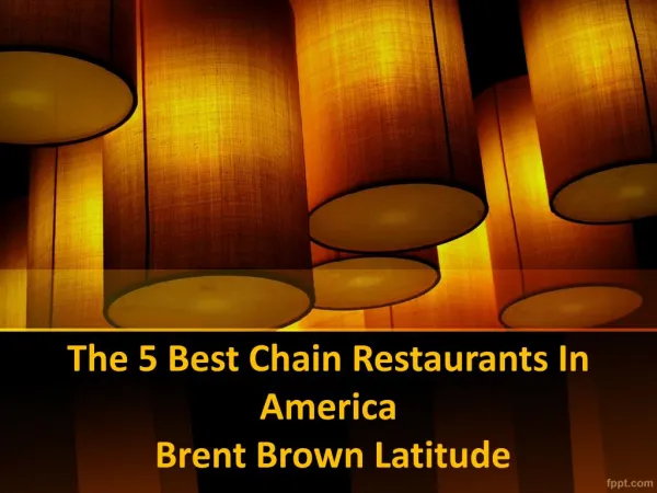 The 5 Best Chain Restaurants In America - Brent Brown Latitude