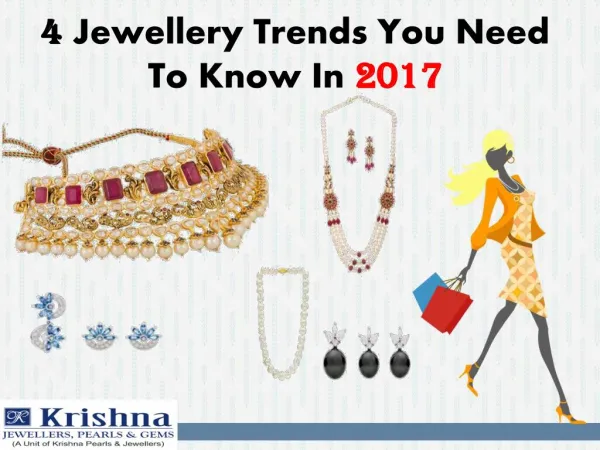 4 Jewellery Trends You Need To Know In 2017