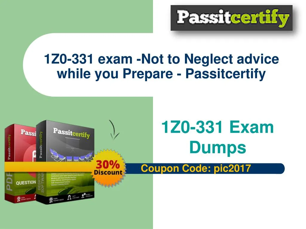 1z0 331 exam not to neglect advice while you prepare passitcertify