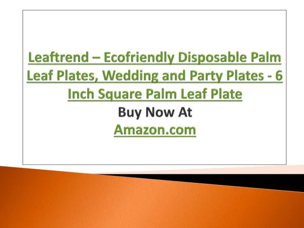 Leaftrend Eco-friendly Disposable Palm Leaf Plates, Wedding and Party Plates -6 Inch Square Palm Leaf Plate