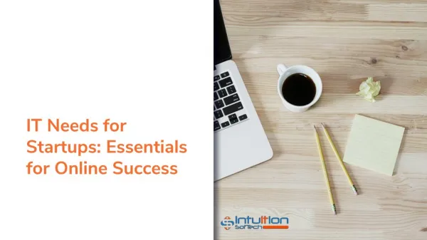IT needs for startups: Essentials for Online Success