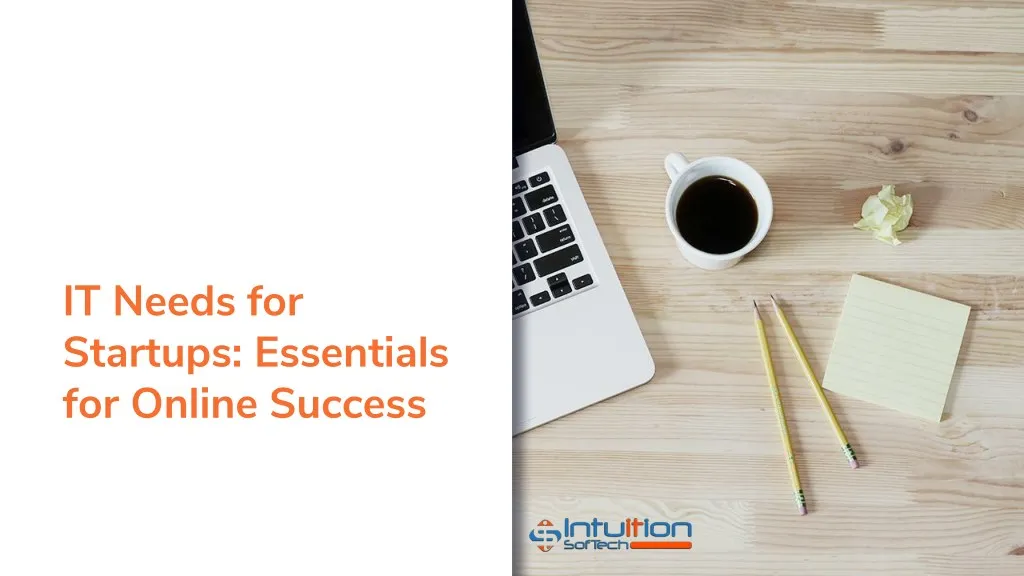 it needs for startups essentials for online