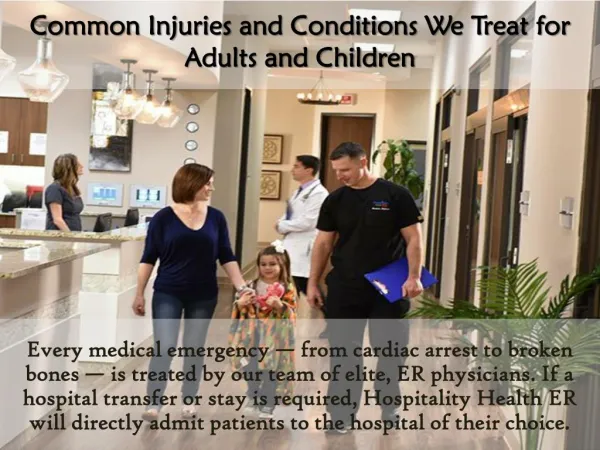 Common Wounds Treatment for All Peoples by Hospitality Health Emergency Room
