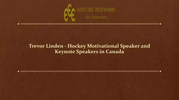 Trevor Linden - Successful Businessman, Keynote Speaker in Canada