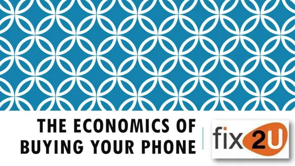 The Economics of Buying Your Phone