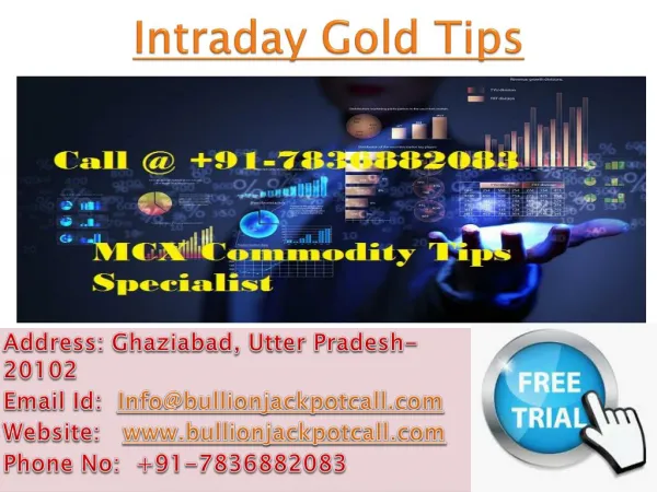 Gold Trading Calls - Mcx Commodity Tips Free Trial with High Profit