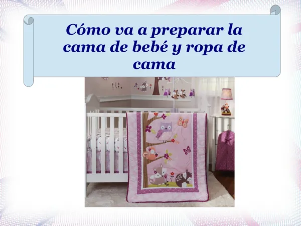 Cómo va a preparar la cama de bebé y ropa de cama