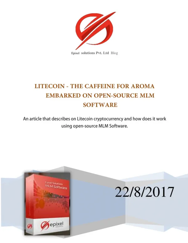 Litecoin - The caffeine for aroma embarked on Open-source MLM Software