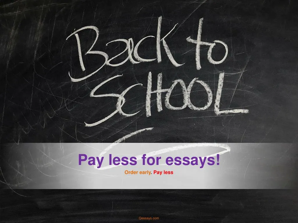 pay less for essays