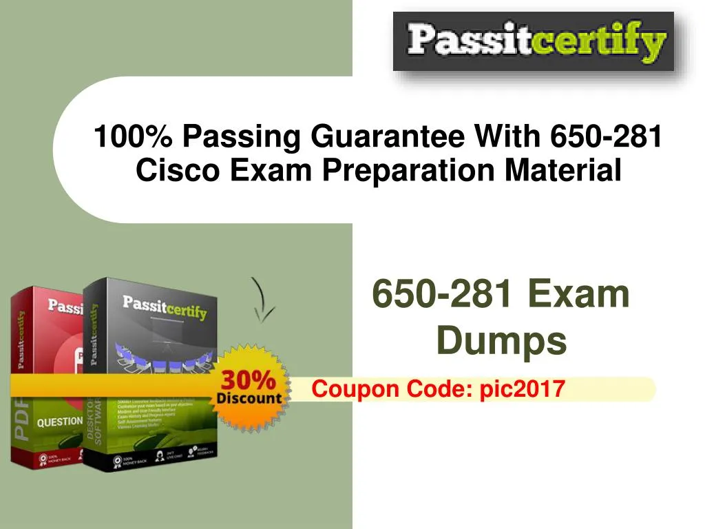 100 passing guarantee with 650 281 cisco exam preparation material