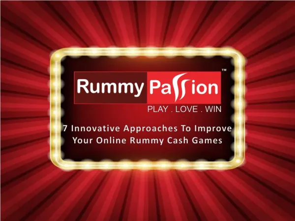 7 Innovative Approaches To Improve Your Online Rummy Cash Games