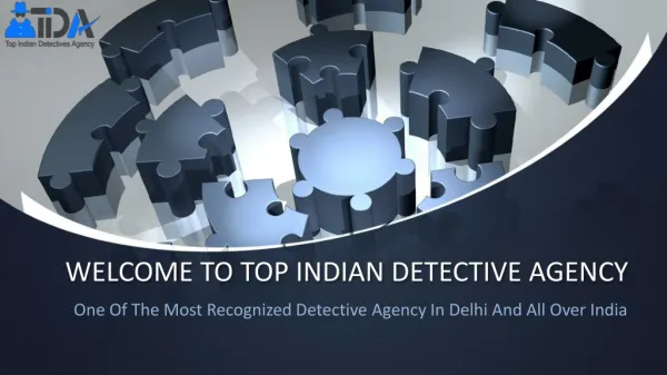 Detective Agency in Delhi, India