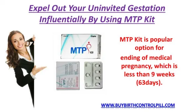 Kill Growth Of Unwanted Fetus With MTP KIT