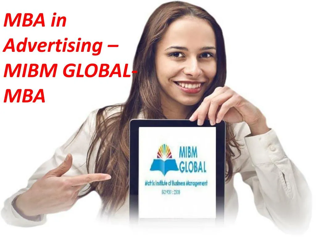 mba in advertising mibm global mba