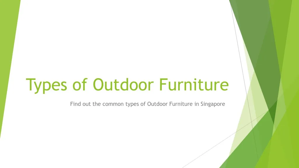 types of outdoor furniture