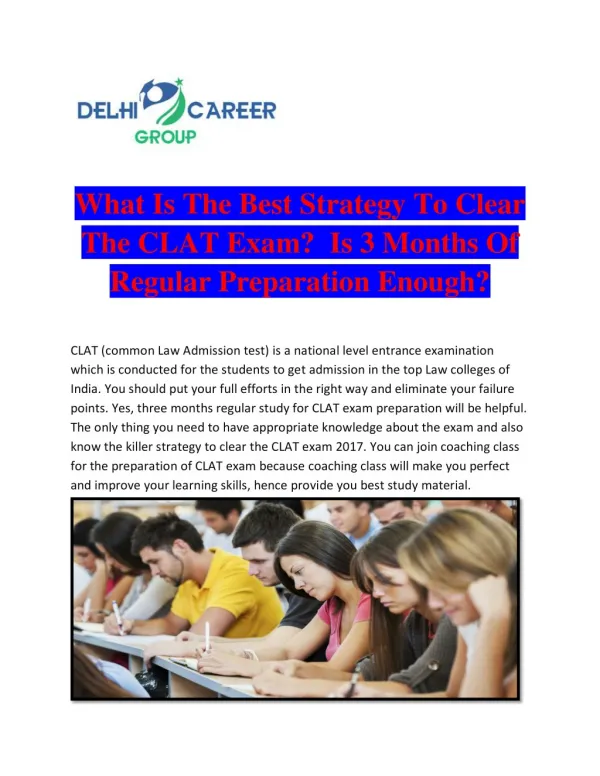 What Is The Best Strategy To Clear The CLAT Exam? Is 3 Months Of Regular Preparation Enough?