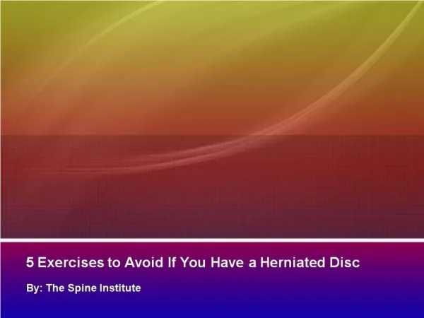 5 Exercises to Avoid If You Have a Herniated Disc