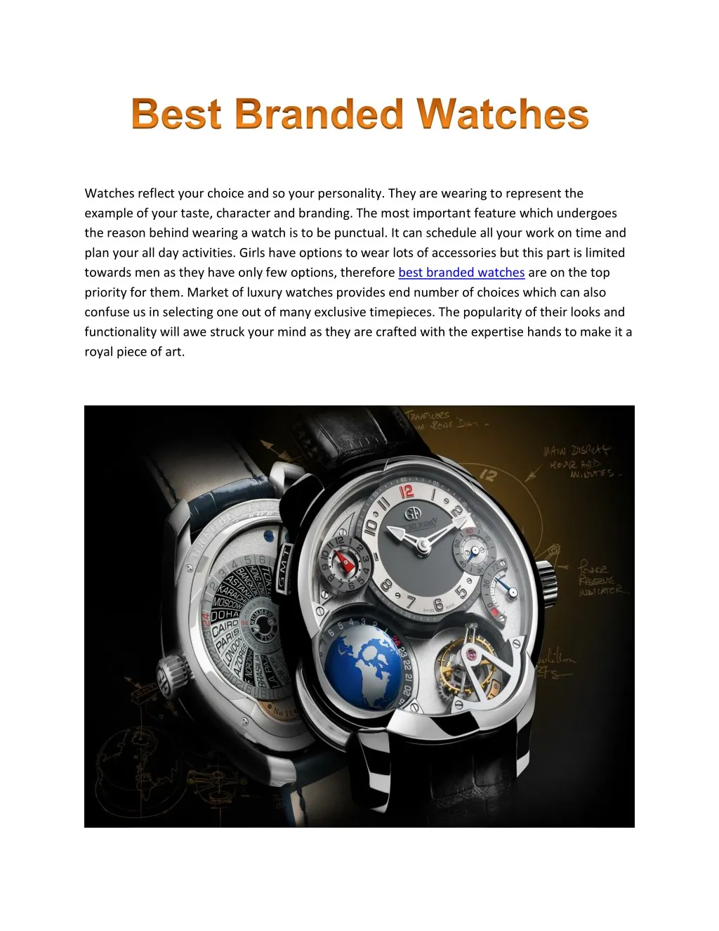 watches reflect your choice and so your