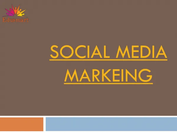 SOCIAL MEDIA MARKETING