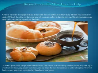 Enjoy A Hot, Delicious Pot Of Coffee - slide 1