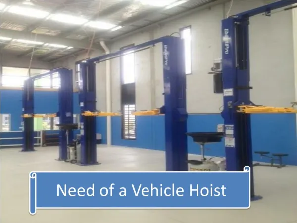 need of a vehicle hoist