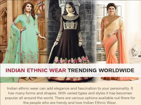 Worldwide Trending Indian Ethnic Wear