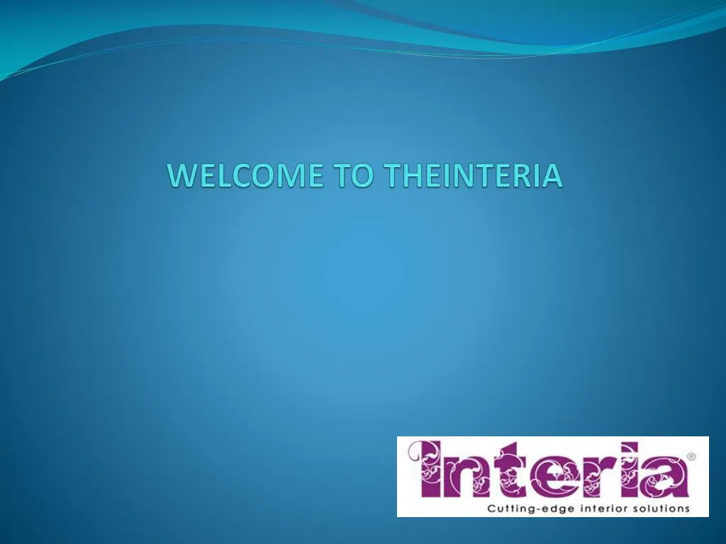 welcome to theinteria