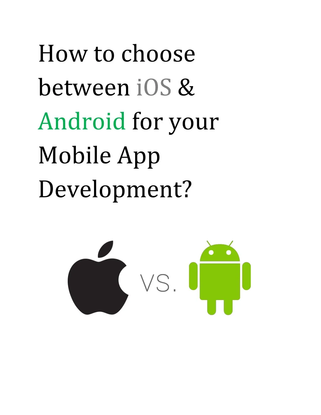 how to choose between android for your mobile