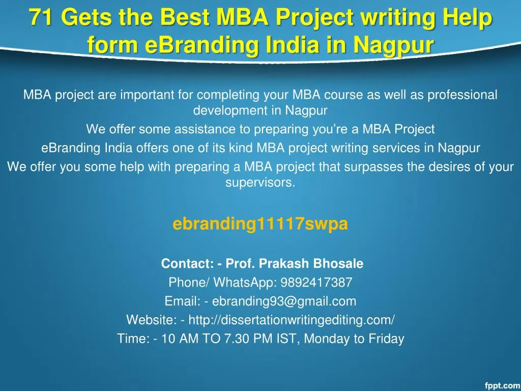 71 gets the best mba project writing help form ebranding india in nagpur