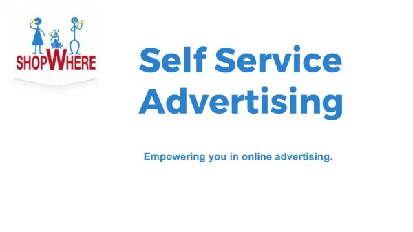 Self Service Advertising - ShopWhere