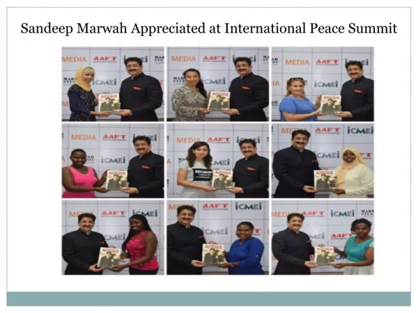 Sandeep Marwah Appreciated at International Peace Summit