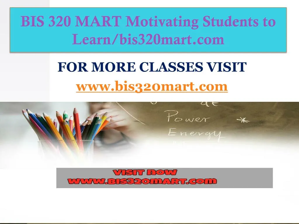 bis 320 mart motivating students to learn bis320mart com