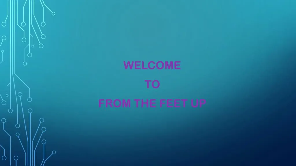 welcome to from the feet up